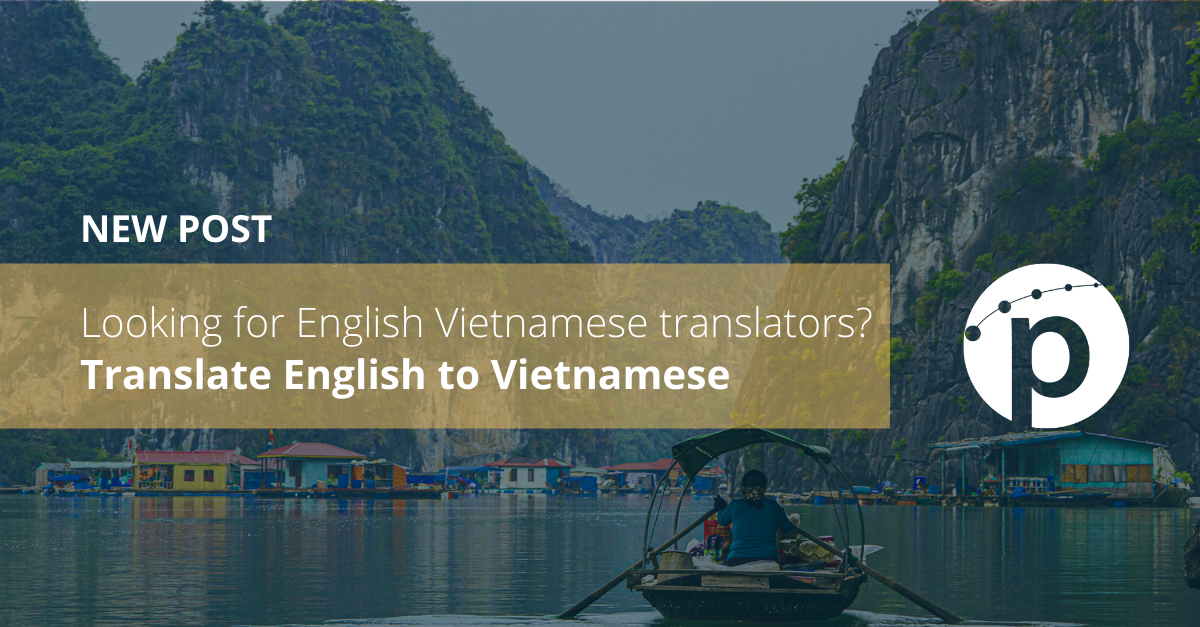Translate english to vietnamese Translators Pangeanic